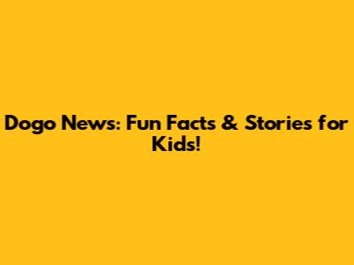 Dogo News: Fun Facts & Stories for Kids!