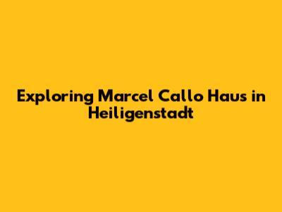 Exploring Marcel Callo Haus in Heiligenstadt