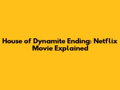 House of Dynamite Ending: Netflix Movie Explained