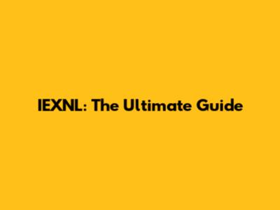 IEXNL: The Ultimate Guide