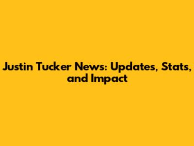 Justin Tucker News: Updates, Stats, and Impact