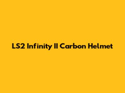 LS2 Infinity II Carbon Helmet