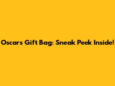 Oscars Gift Bag: Sneak Peek Inside!
