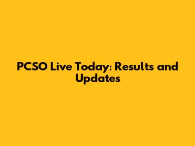 PCSO Live Today: Results and Updates