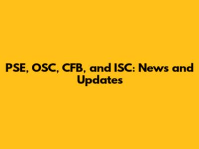 PSE, OSC, CFB, and ISC: News and Updates