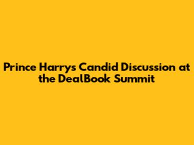 Prince Harry's Candid Discussion at the DealBook Summit