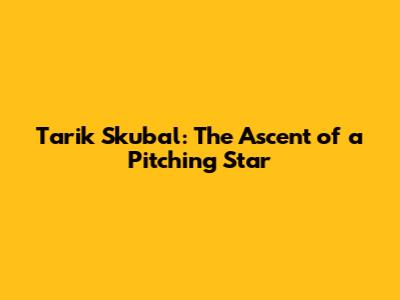 Tarik Skubal: The Ascent of a Pitching Star